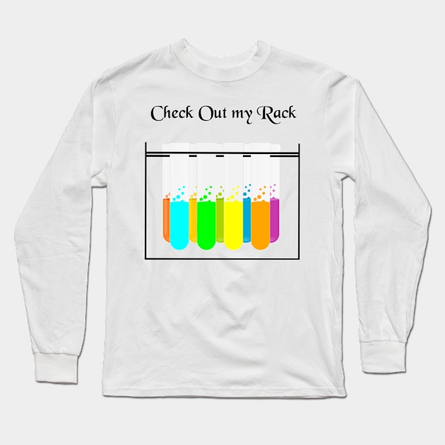 Check Out My Rack Long Sleeve T-Shirt by ButterfliesT